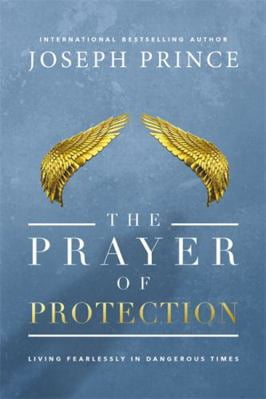 Pre-Owned The Prayer of Protection: Living Fearlessly in Dangerous Times (Paperback) 1455569135 9781455569137