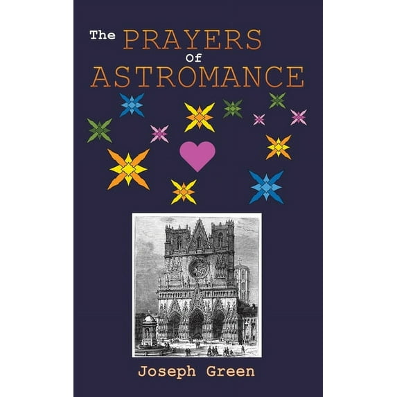 The Prayers of Astromance, (Hardcover)