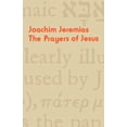 thumbnail image 1 of The Prayers of Jesus, (Paperback), 1 of 2