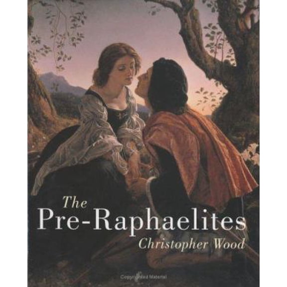 Pre-Owned The Pre-Raphaelites (Paperback) by Christopher Wood