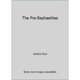 thumbnail image 1 of Pre-Owned The Pre-Raphaelites (Paperback) 0681462841 9780681462847, 1 of 1