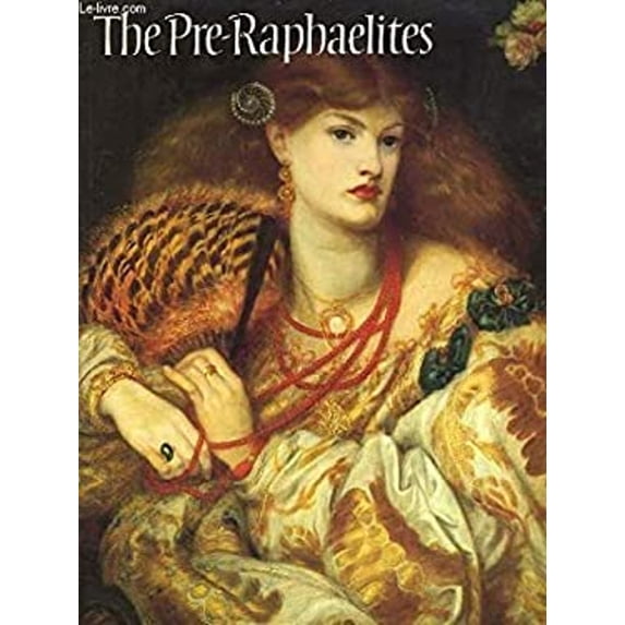 Pre-Owned The Pre-Raphaelites: A Catalogue for the Tate Exhibition (Paperback) 0140069933 9780140069938