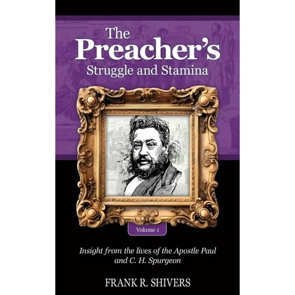 The Preacher's Struggle and Stamina Vol One, (Paperback)