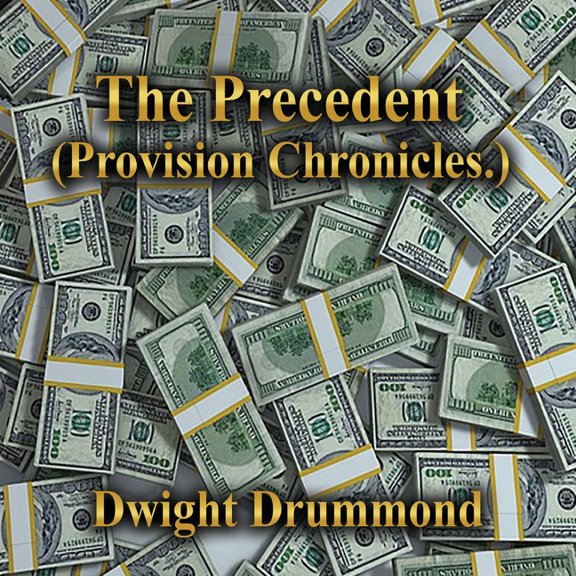 The Precedent: Provision Chronicles, (Paperback)