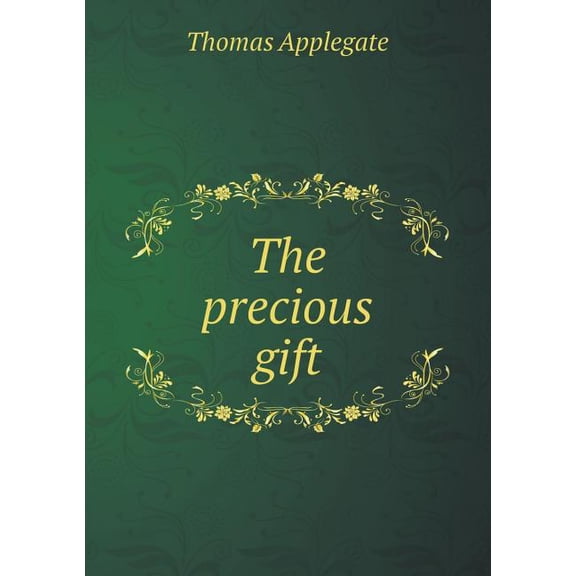 The Precious Gift (Paperback)