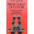 thumbnail image 1 of Pre-Owned The Predicament of Culture: Twentieth-Century Ethnography, Literature, and Art (Paperback) 0674698436 9780674698437, 1 of 1