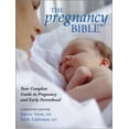 thumbnail image 1 of Pre-Owned The Pregnancy Bible: Your Complete Guide to Pregnancy and Early Parenthood Paperback Stone MD, Joanne, 1 of 1