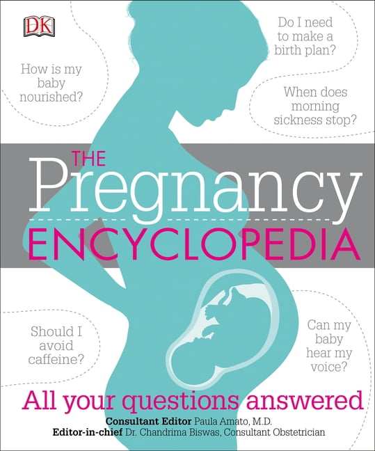 The Pregnancy Encyclopedia : All Your Questions Answered (Hardcover)