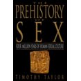 thumbnail image 1 of Pre-Owned The Prehistory of Sex: Four Million Years of Human Sexual Culture (Paperback) 055337527X, 1 of 1