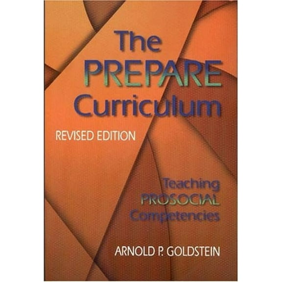 Pre-Owned The Prepare Curriculum: Teaching Prosocial Competencies (Paperback) 087822419X 9780878224197