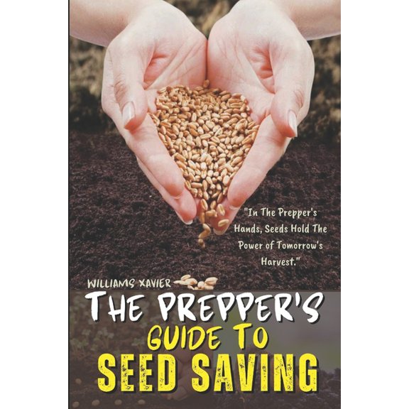 The Prepper's Guide To Seed Saving (Paperback)