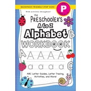 The Preschoolers Workbook The Preschoolers A to Z Alphabet Workbook, Book 2, Paperback