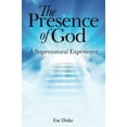 thumbnail image 1 of Pre-Owned The Presence of God: A Supernatural Experience Paperback, 1 of 1