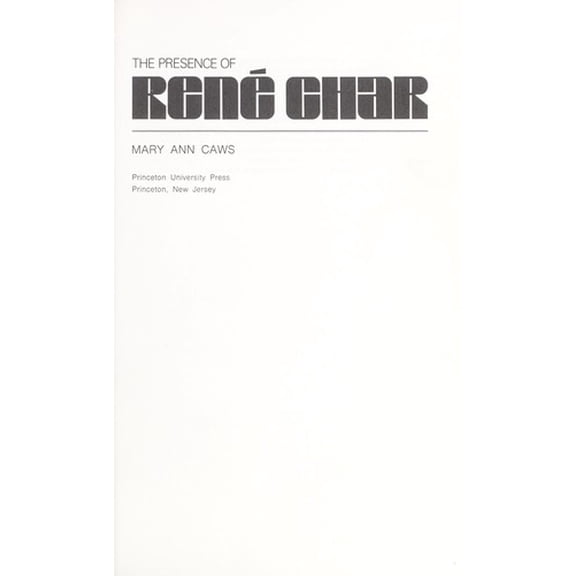 Pre-Owned The Presence of Rene Char 9780691063058