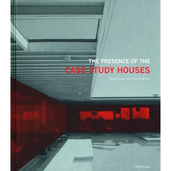 Pre-Owned The Presence of the Case Study Houses Hardcover