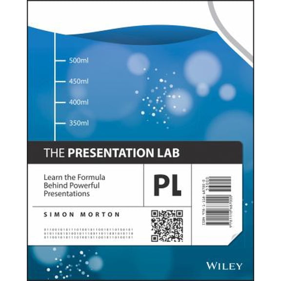 Pre-Owned The Presentation Lab: Learn the Formula Behind Powerful Presentations (Paperback) 1118687000 9781118687000