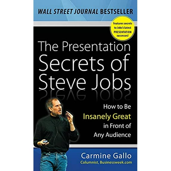 Pre-Owned The Presentation Secrets of Steve Jobs: How to Be Insanely Great in Front of Any Audience