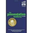 thumbnail image 1 of Pre-Owned The Presentation Workout: The 10 tried-and-tested steps that will build your presenting skills, 1 of 1