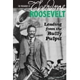 thumbnail image 1 of The Presidency of Theodore Roosevelt: Leading from the Bully Pulpit, 1 of 1