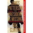 thumbnail image 1 of Pre-Owned The President Is Missing (Mass Market Paperback) 1538713845 9781538713846, 1 of 1
