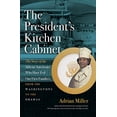 thumbnail image 1 of Pre-Owned The President's Kitchen Cabinet: The Story of the African Americans Who Have Fed Our First Families, from the Washingtons to the Obamas Paperback, 1 of 1