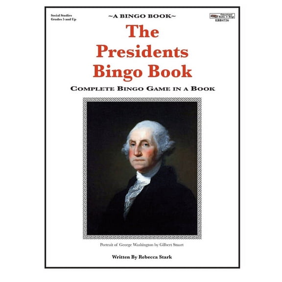 The Presidents Bingo Book: Complete Bingo Game In A Book (Paperback)