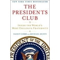 thumbnail image 1 of Pre-Owned The Presidents Club: Inside the World's Most Exclusive Fraternity (Paperback) 1439127727 9781439127728, 1 of 1