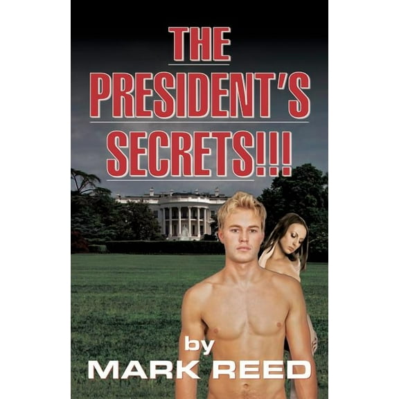 The President's Secrets!!!, (Paperback)