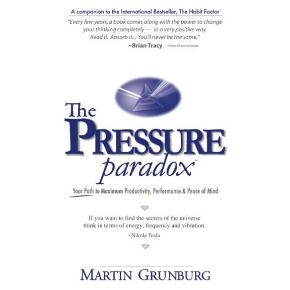 Pre-Owned The Pressure Paradox: Your Path to Maximum Productivity, Performance & Peace of Mind Paperback