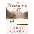 thumbnail image 1 of Pre-Owned The Pressure's Off: Breaking Free from Rules and Performance (Paperback) 0307730530 9780307730534, 1 of 1