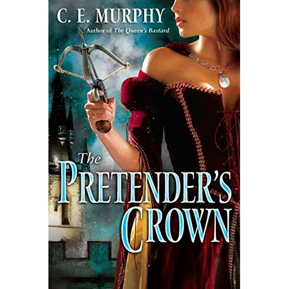 Pre-Owned The Pretender's Crown (The Inheritors' Cycle, Book 2) (Paperback) 0345494652 9780345494658