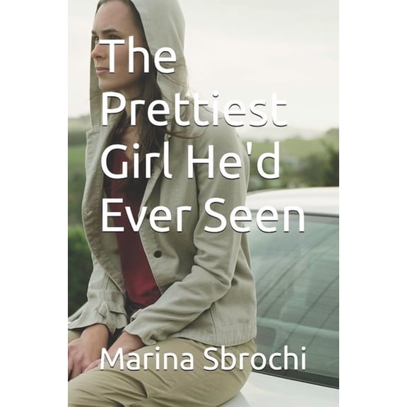 The Prettiest Girl He'd Ever Seen, (Paperback)