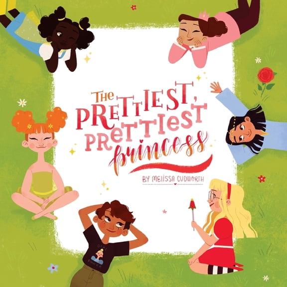 The Prettiest, Prettiest Princess, (Paperback)