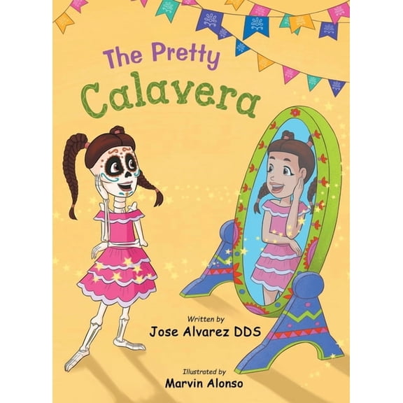 The Pretty Calavera, (Hardcover)