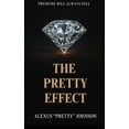 thumbnail image 1 of The Pretty Effect: Pressure Will Tell, (Paperback), 1 of 1