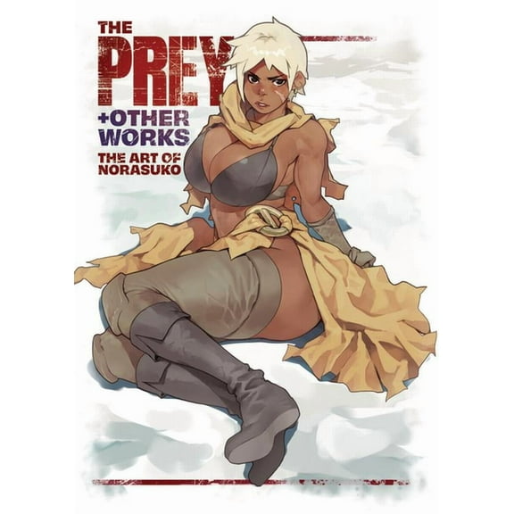 The Prey & Other Works: The Art of Norasuko, (Paperback)