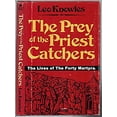 thumbnail image 1 of Pre-Owned The prey of the priest catchers: The lives of the 40 martyrs, 9780893100575, 0893100579, Hardcover, First Edition edition, 1 of 1