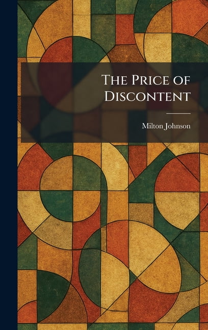The Price of Discontent, (Hardcover)