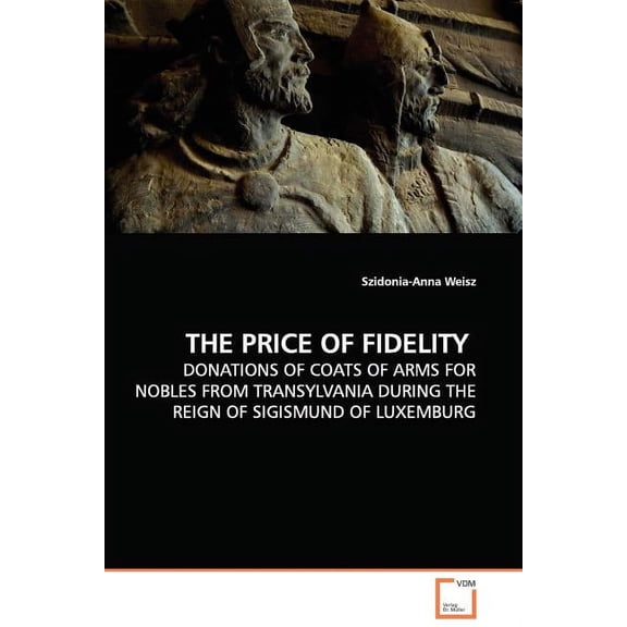 The Price of Fidelity (Paperback)