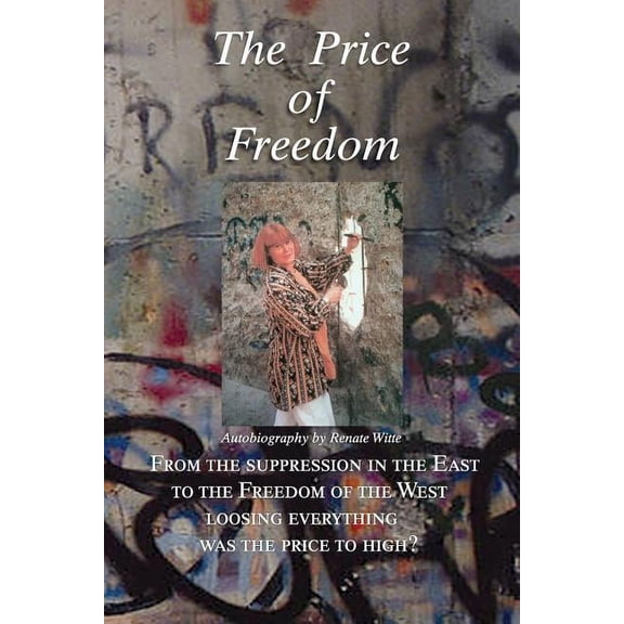 The Price of Freedom, (Paperback)