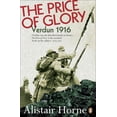 thumbnail image 1 of The Price of Glory: Verdun 1916; Revised Edition, (Paperback), 1 of 1