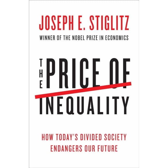 The Price of Inequality