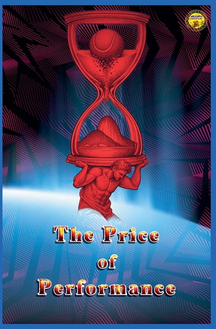 The Price of Performance, (Paperback)