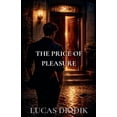 thumbnail image 1 of The Price of Pleasure, (Paperback), 1 of 1