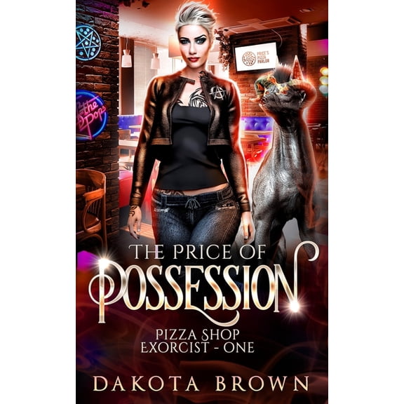 The Price of Possession: A Reverse Harem Tale (Pizza Shop Exorcist Book 1), (Paperback)