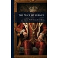 thumbnail image 1 of The Price of Silence, (Hardcover), 1 of 1