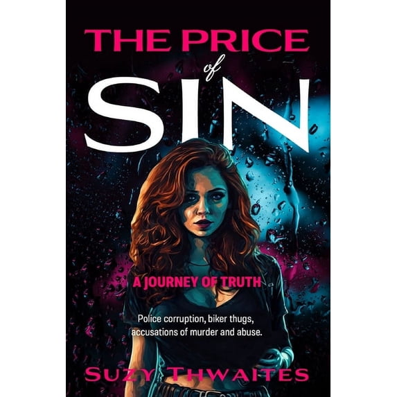 The Price of Sin: A Journey of Truth, (Paperback)