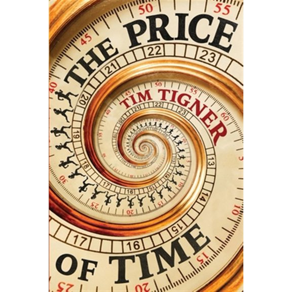 Pre-Owned The Price of Time (Paperback) 1653381612 9781653381616