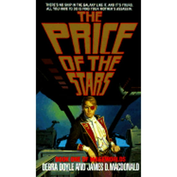 Pre-Owned The Price of the Stars: Book One of Mageworlds (Mass Market Paperback) 0812517040 9780812517040