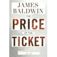 thumbnail image 1 of The Price of the Ticket : Collected Nonfiction: 1948–1985 (Paperback), 1 of 2